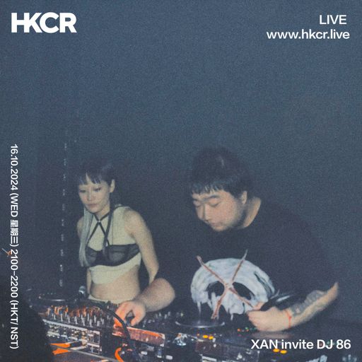 XAN invite DJ 86 - 16/10/2024