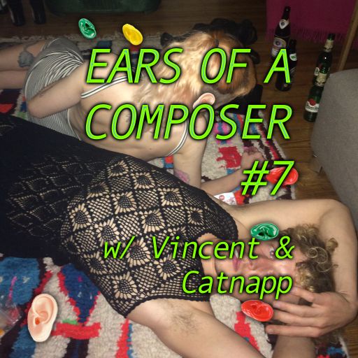 ears of a composer #7 Some Sounds from the Moon w/ Vincent & Catnapp 14.08.212021