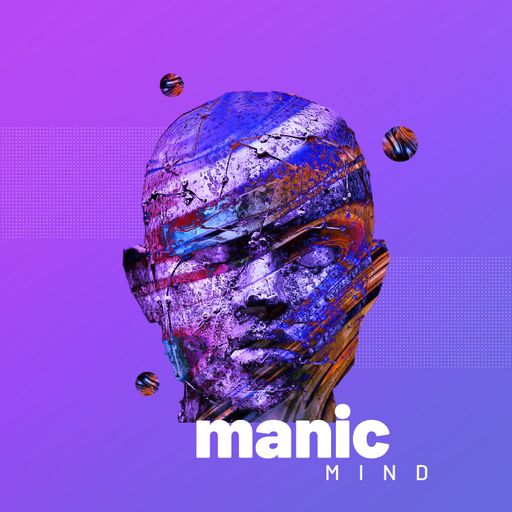 Manic Mind '22 #19 - Organic House / Melodic House / Melodic Techno