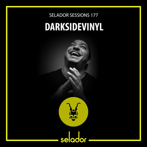 Selador Sessions 177 | Darksidevinyl