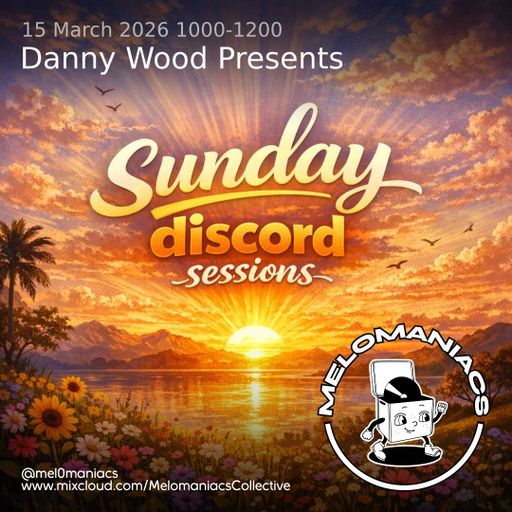 Danny Wood // Sunday Discord Sessions // 15 March 2026