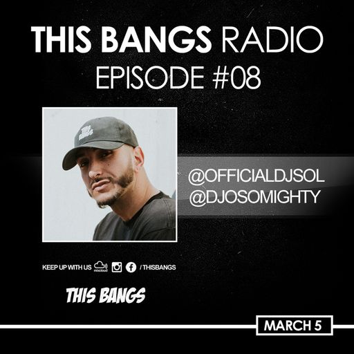 THIS BANGS EPISODE 8 [3-5-2020]