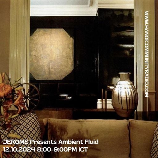 JEROME presents Ambient Fluid
