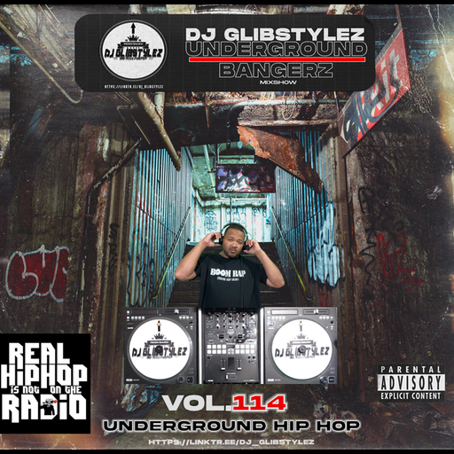 DJ GlibStylez - The Underground Bangerz Mixshow Vol.114