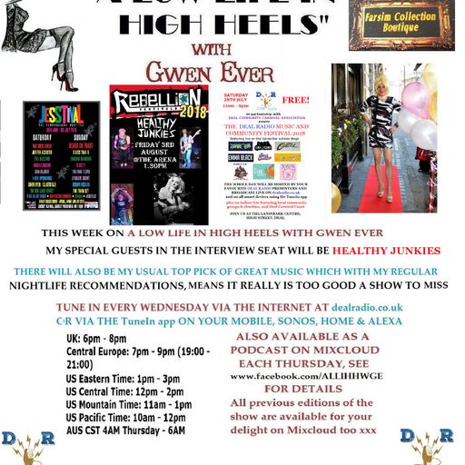 A LOW LIFE IN HIGH HEELS WITH GWEN EVER RADIO SHOW 20TH JUNE 2018 EDITION