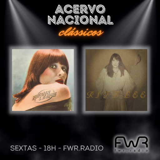 Acervo Nacional Clássicos - Rita Lee e Roberto de Carvalho - 1979-1980 - 23.12.2022