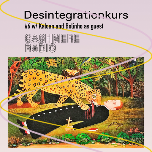 Desintegrationkurs #6 w/ Kaloan and Bolinho as guest 27.12.2023