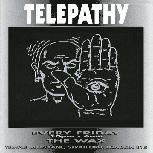 Kemistry & Storm w/ Stevie Hyper D - Telepathy - Wax Club, Stratford - 27.1.95