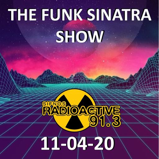 The Funk Sinatra Show - 027 - 11-05-20 - Dancing in Outer Space