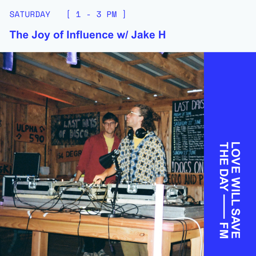 2026-05-09 The Joy of Influence | LWSTD-FM