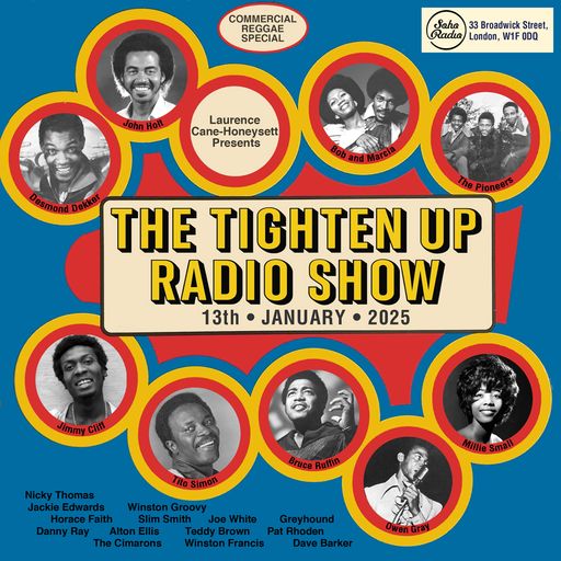 The Tighten Up Radio Show (13/01/2025)
