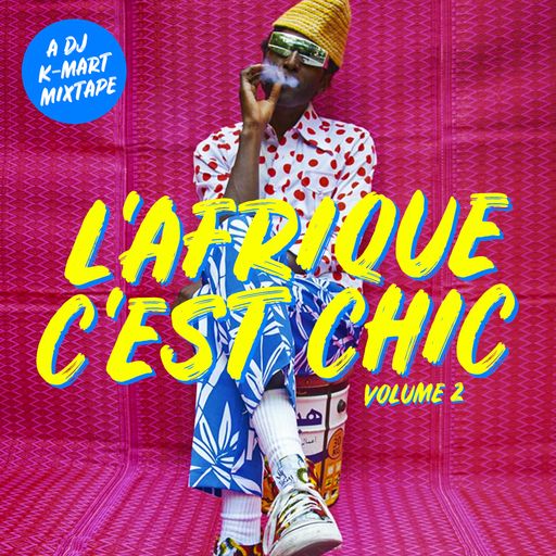 L'Afrique c'est chic - volume 2