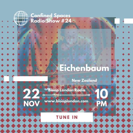 Confined Spaces Radio Show w/ Viktor Marina + Eichenbaum - 22.11.22