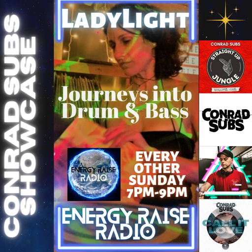 Journeys Into Drum & Bass - Conrad Subs Showcase - Energy Raise Radio - 20/11/22