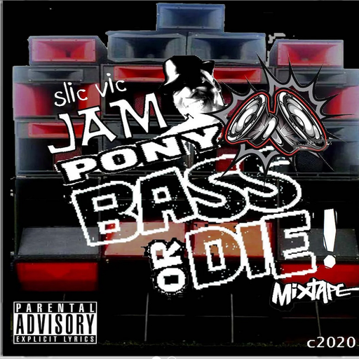 Jam Pony Express DJs - Bass Or Die Vol 1 & 2 (2020-21)