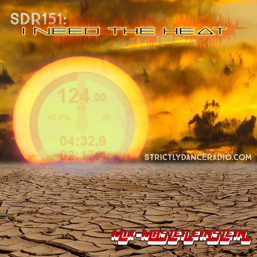 SDR151: I Need The Heat