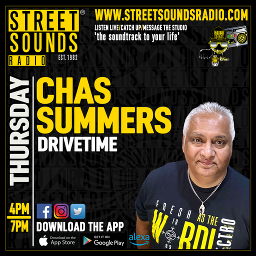 Drivetime with Chas Summers on Street Sounds Radio 1600-1900 03/04/2025