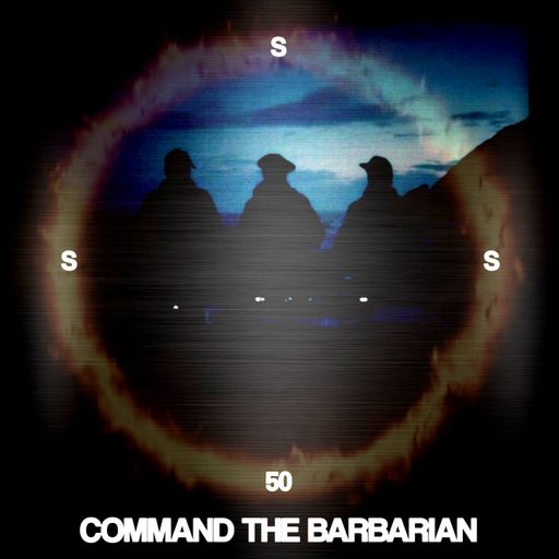 Secret Sun Society #50 COMMAND THE BARBARIAN "Mission One"