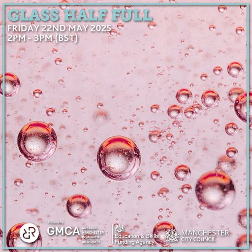 A Glass Half Full 23rd May 2025