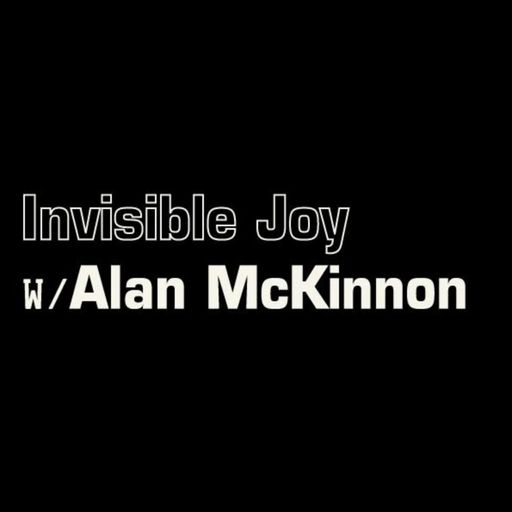 Invisible Joy-Quinox - AlanMcK on Totally Wired Radio 21-3-26