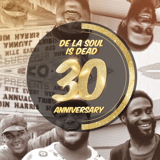 De La Soul "De La Soul Is Dead" 30th Anniversary