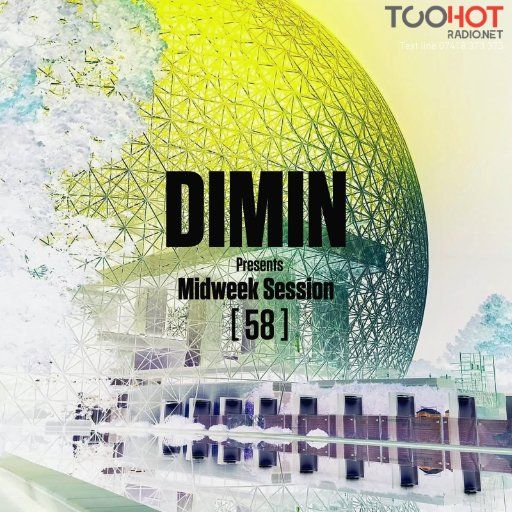 DIMIN Presents Midweek Session [58]