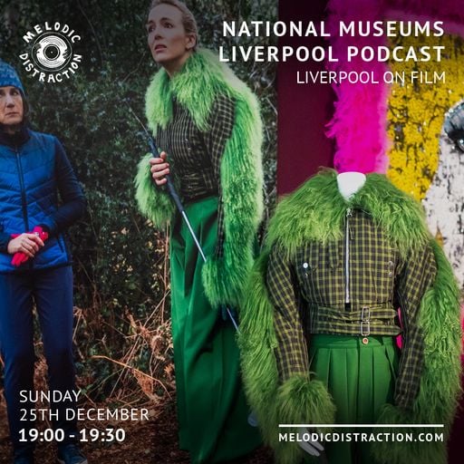 National Museums Liverpool Podcast- Liverpool on Film (Episode 6)