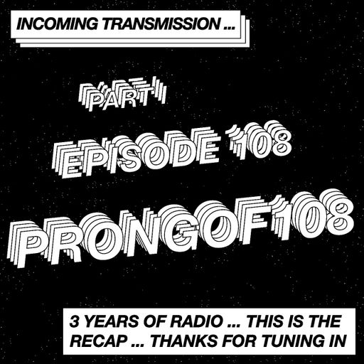 Prongof108 3 Years Special #108 Part.1 16.04.182018