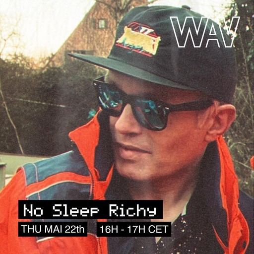 No Sleep Richy at WAV | 22-05-25