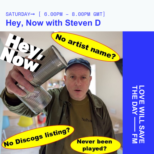 2025-03-15 Hey, Now with Steven D | LWSTD-FM