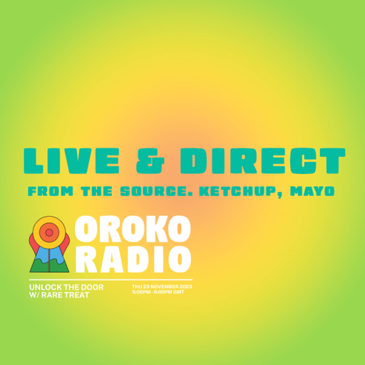 Rare Treat - Unlock The Door: Live & Direct - from the source. ketchup, mayo - 23rd November 2023