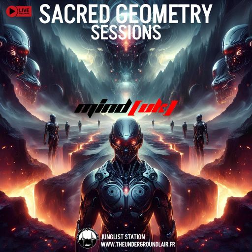 Mind (UK) - The Underground Lair - Sacred Geometry Sessions #17