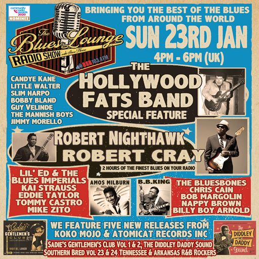 The Blues Lounge Radio Show Jan 23rd- Hollywood Fats and 5 New releases from Koko Mojo/Atomicat Recs