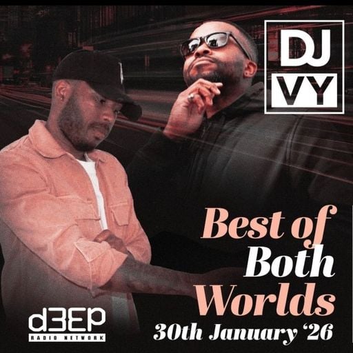 DJ Vy - Best Of Both Worlds (30/01/26)