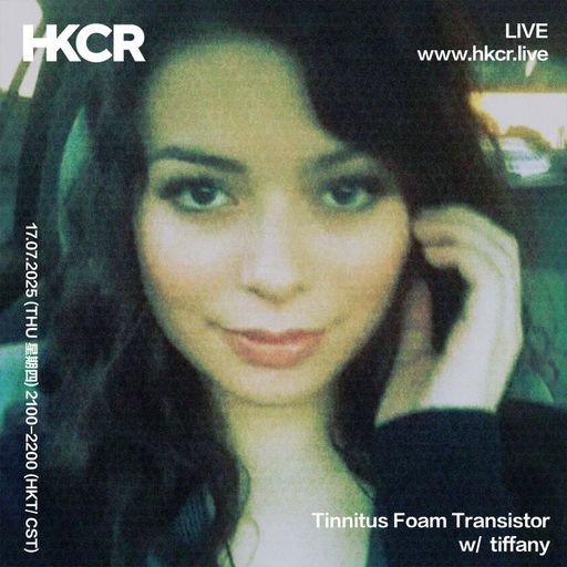 Tinnitus Foam Transistor w/ tiffany - 17/07/2025