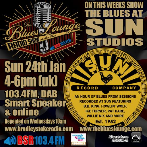 The Blues Lounge Radio Show 24th Jan 2021 - The Blues at Sun Studios Special