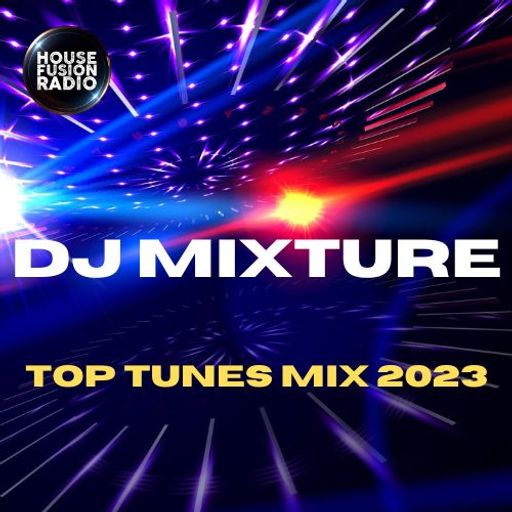 DJ MIXTURE // TOP TUNES MIX 2023 // 07-12-23