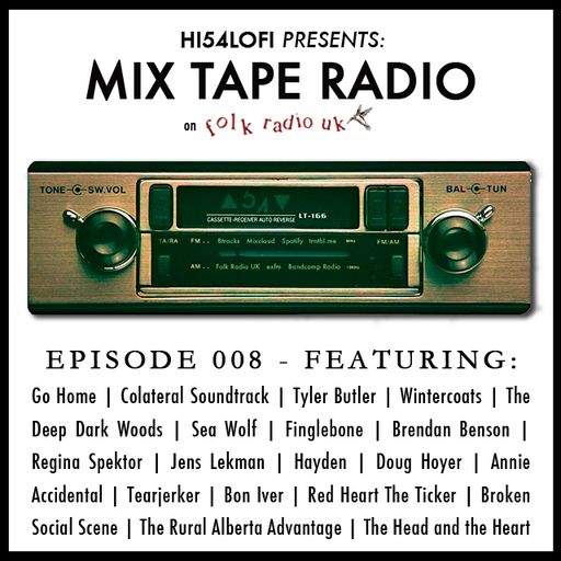 Mix Tape Radio on Folk Radio UK | EPISODE 008