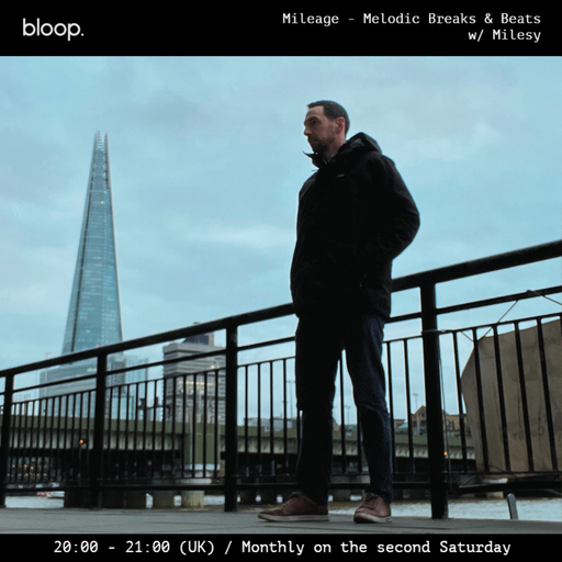 Mileage - Melodic Breaks & Beats w/ Milesy - 13.01.24