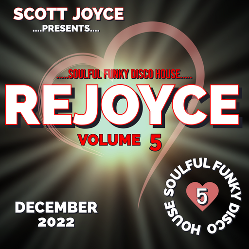 Scott Joyce presents - REJOYCE Volume 5 - December 2022