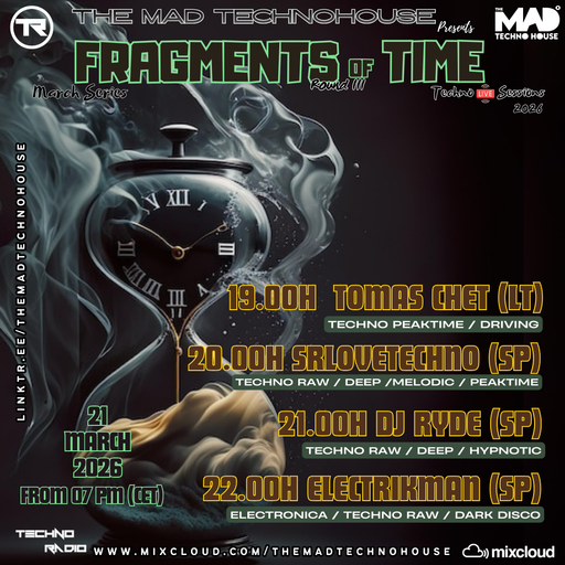 SRLOVETECHNO_TMTH_FRAGMENTS OF TIME ROUND III 21.03.26