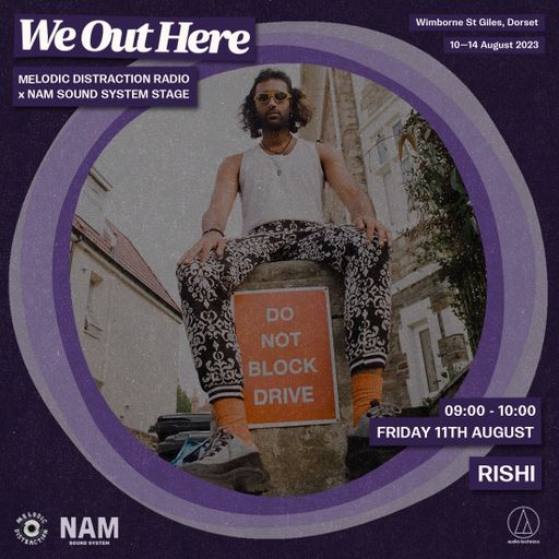 Rishi at We Out Here Festival (August '23)