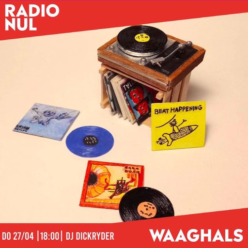DJ Dickryder - Waaghals / 28-4-2022