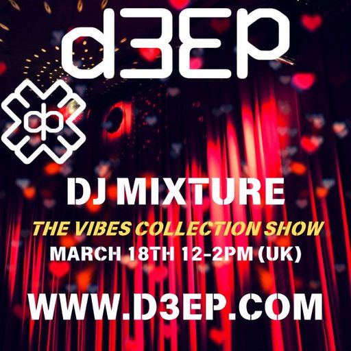 DJ Mixture - The Vibes Collection (18/03/26)