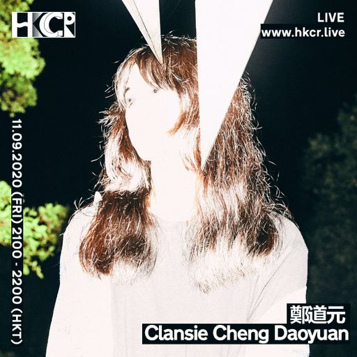 鄭道元 Clansie Cheng Daoyuan - 11/09/2020