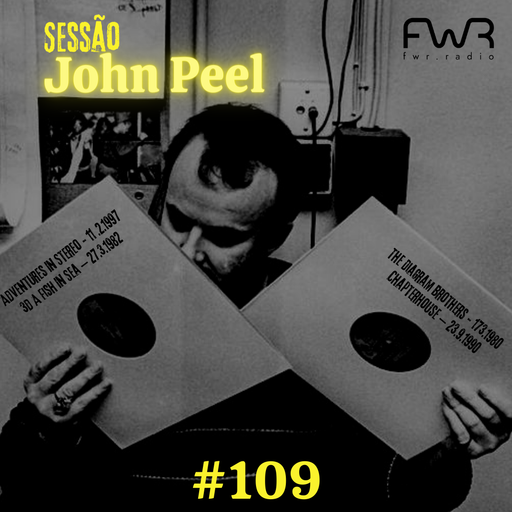 Sessão John Peel 109 - 31.8.2023