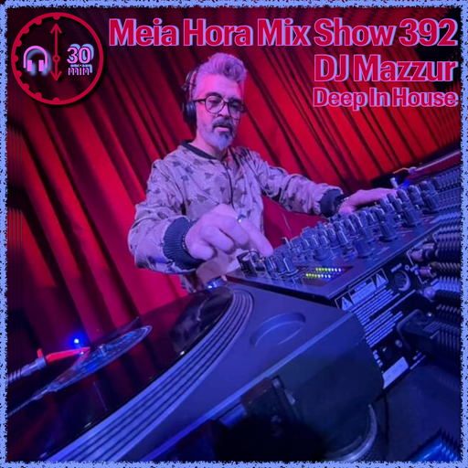 MHMS392 DJ Mazzur - Deep in House