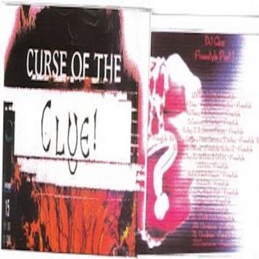 DJ Clue - The Curse Of The Clue (Classic Freestyles)