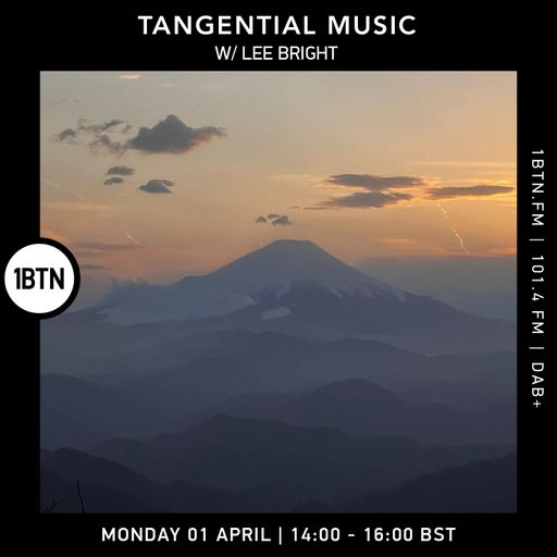 Tangential Music w/ Lee Bright - 01.04.24