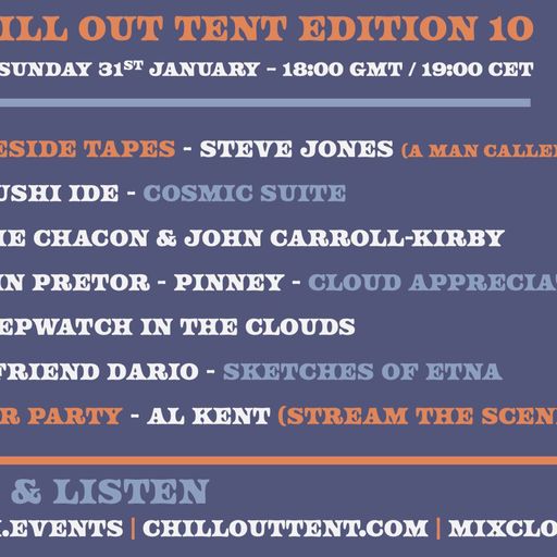 The Chill Out Tent Edition 10